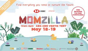 Momzilla Fair this weekend, May 18-19 from 10am to 8pm, at the ABS-CBN Vertis Tent, Quezon City
